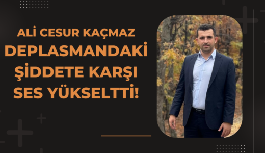 Ali Cesur Kaçmaz Deplasmandaki Şiddete Karşı Ses Yükseltti!