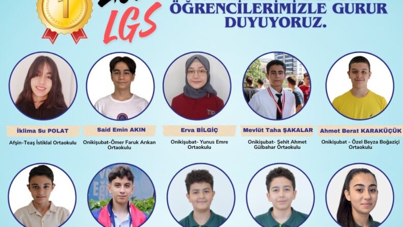 Kahramanmaraş’ta LGS’de büyük başarı: 10 öğrenci 500 tam puan aldı