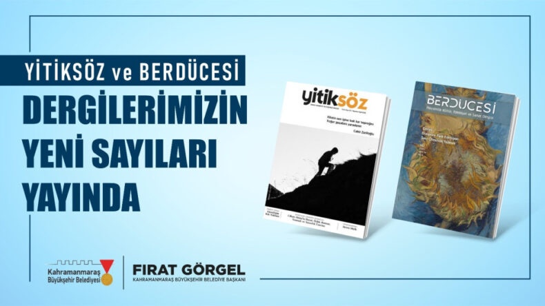 Yitiksöz ve Berdücesi’nin Yeni Sayıları Yayımlandı