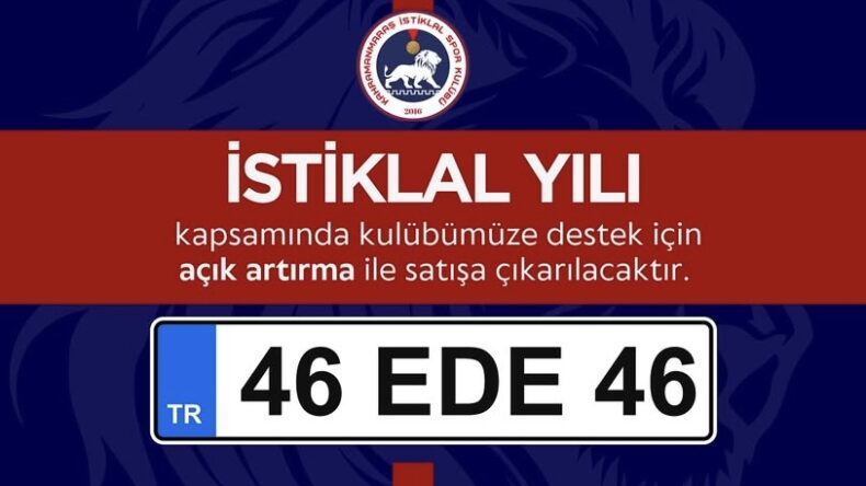 46 EDE 46 Plakası Açık Artırmada Satışa Sunuldu