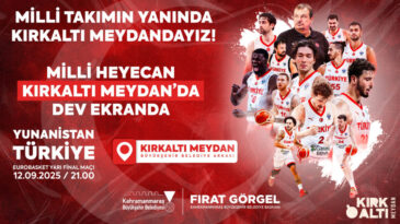A Milli Basketbol Takımı’nın Yarı Final Heyecanı Dev Ekranda