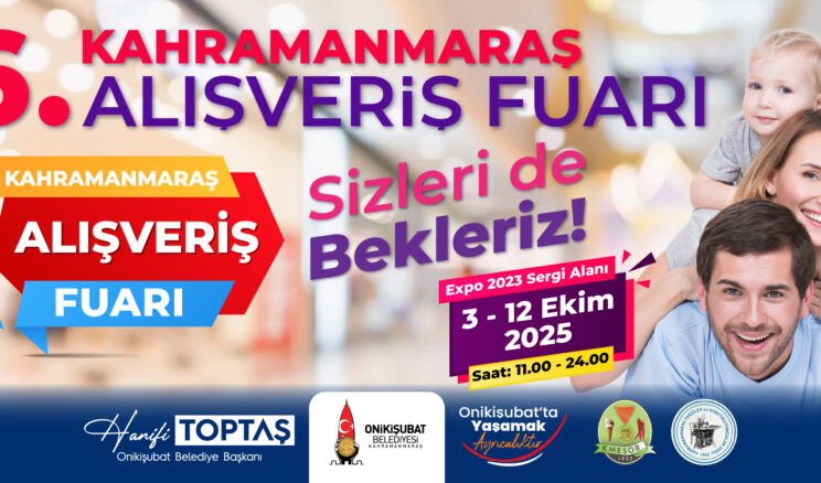 Onikişubat Belediyesi’nden 6. Kahramanmaraş Alışveriş Fuarı Kapılarını Açıyor