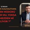 Turizm Müdürü Uyuyor mu, Yoksa Görmezden mi Geliyor?