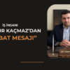 Ali Cesur Kaçmaz’dan 6 Şubat Mesajı